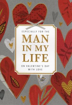 Man In my Life Valentines Day 